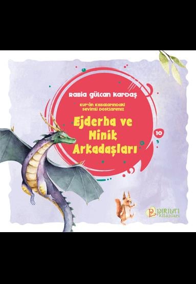 Ejderha ve Minik Arkadaşları - Rabia Gülcan Kardaş
