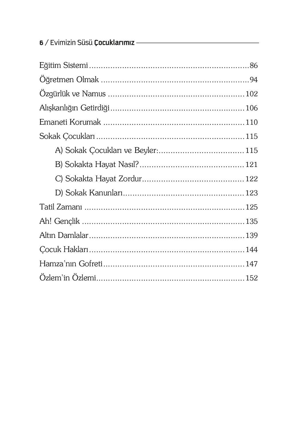 Evimizin Süsü Çocuklarımız - Hatice Yıldız