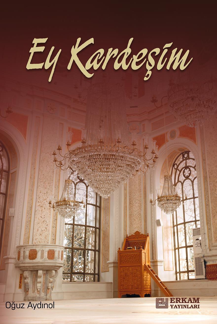 Ey Kardeşim - Oğuz Aydınol