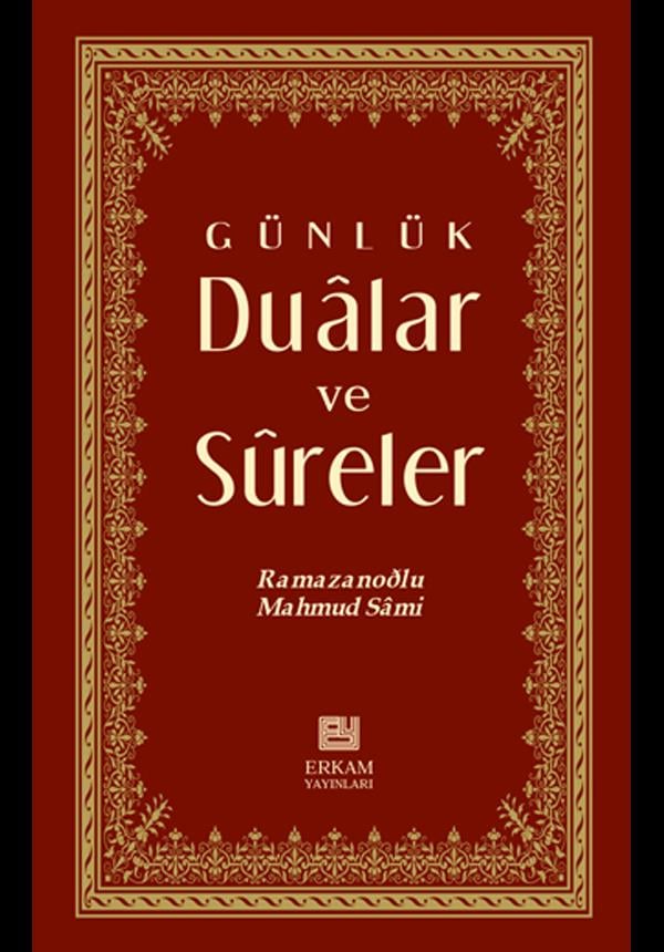 Günlük Dualar ve Sureler - Mahmud Sami Ramazanoğlu