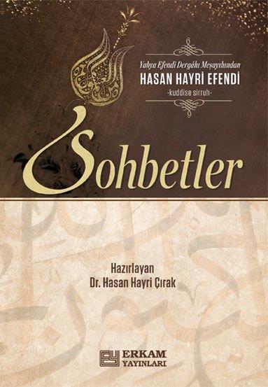 Hasan Hayri Efendi'den Sohbetler - Dr. Hasan Hayri Çırak