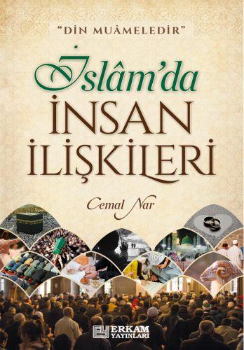 İslam'da İnsan İlişkileri - Cemal Nar