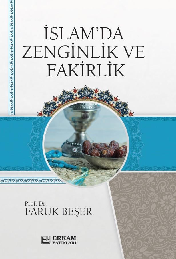İslam'da Zemginlik Ve Fakirlik - Faruk Beşer-İslam'da Zemginlik Ve Fakirlik - Faruk Beşer - Erkam Yayınları 