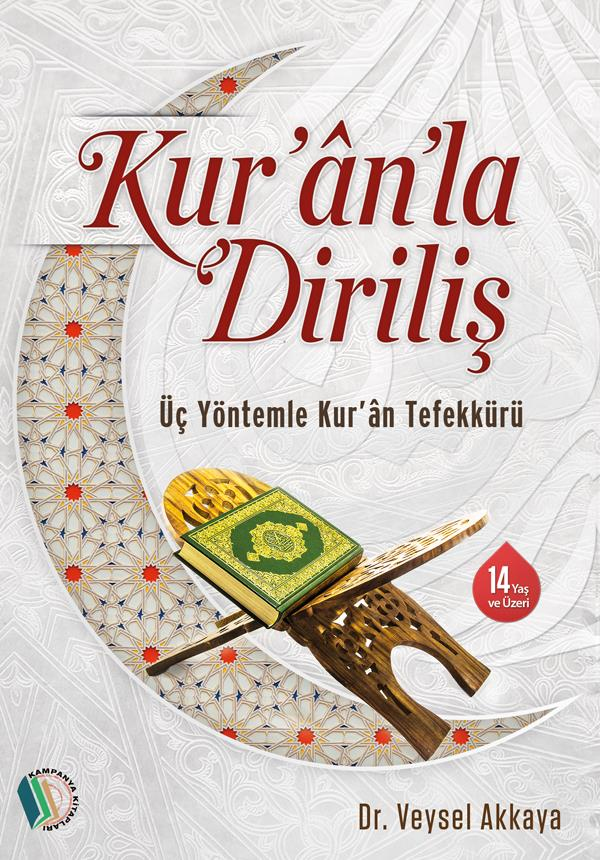 Kur'an'la Diriliş - Doç. Dr. Veysel Akkaya
