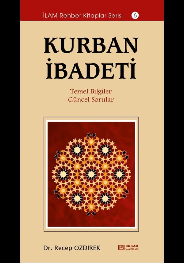 Kurban İbadeti - Dr. Recep Özdirek