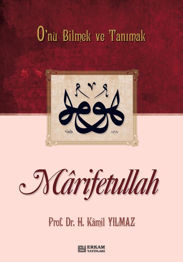 Marifetullah - Prof. Dr. Hasan Kamil Yılmaz