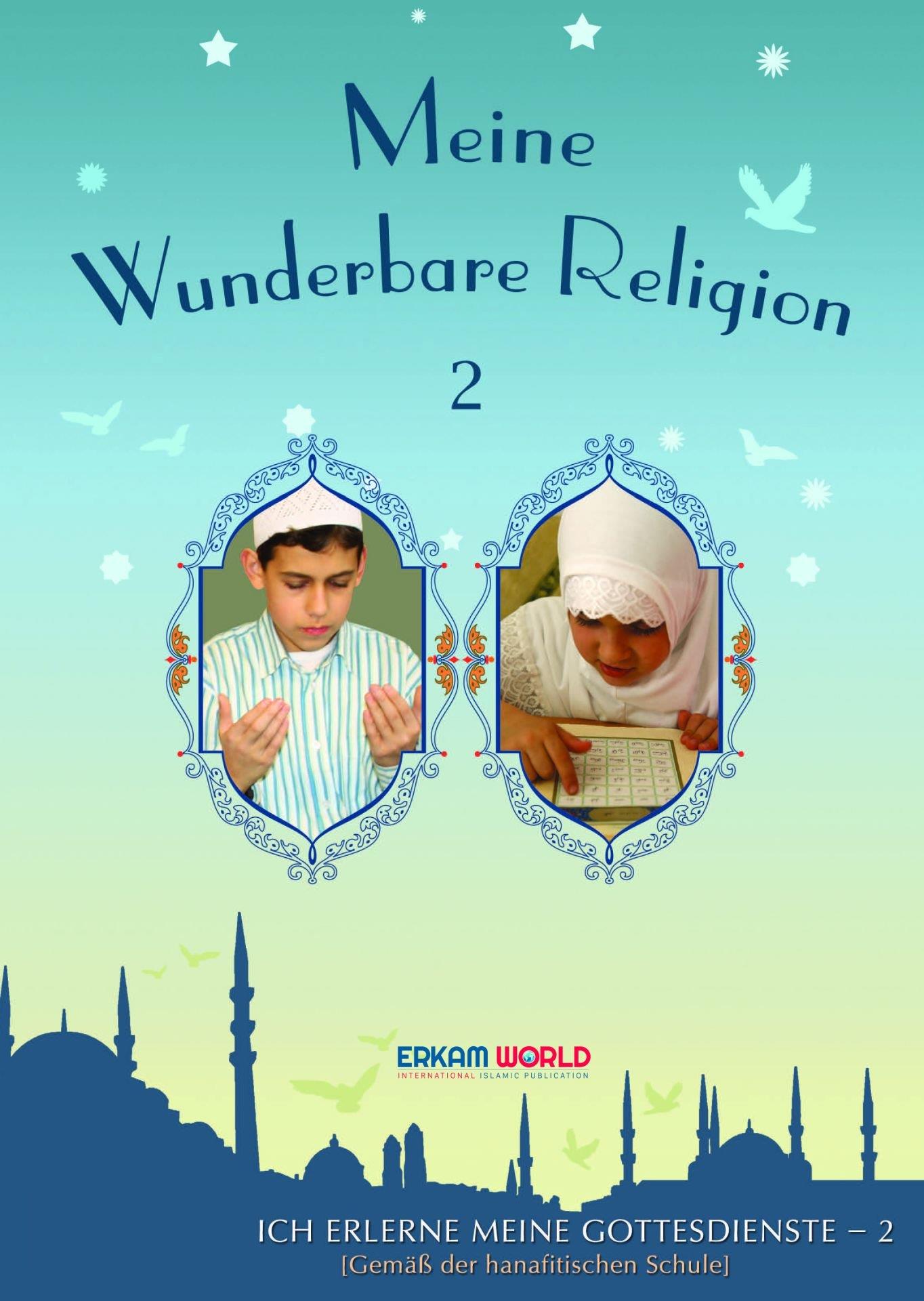 Meine Wunderbare Religion - 2