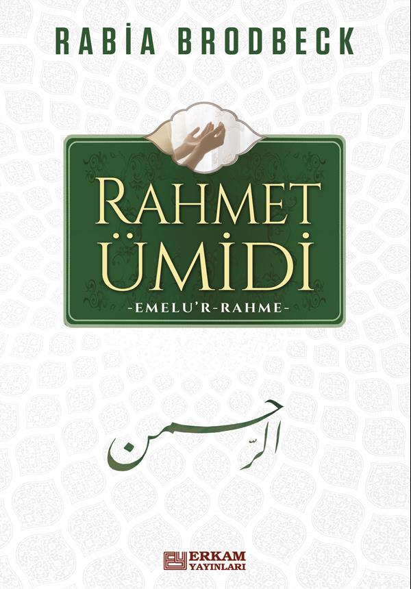 Rahmet Ümidi - Rabia Brodbeck