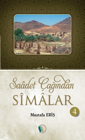 Saadet Çağından Simalar (6 Cilt Takım) - Mustafa Eriş-Saadet Çağından Simalar (6 Cilt Takım) - Mustafa Eriş - Erkam Yayınları