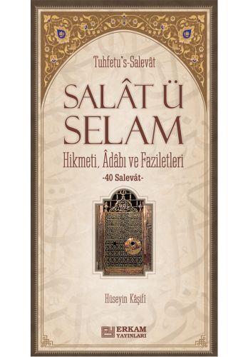 Salat ü Selam - Hüseyin Kâşifi