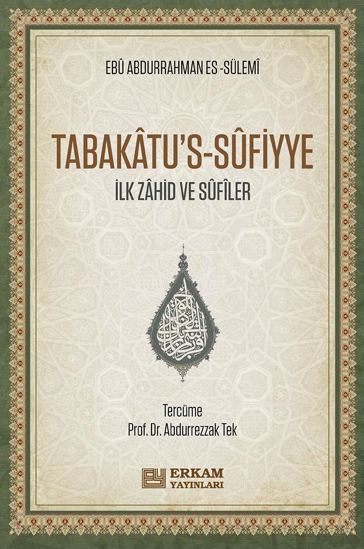 Tabakâtu’s-Sûfiyye - Ebu Abdurrahman es-Sülemi