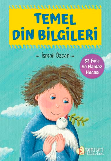 Temel Din Bilgileri - İsmail Özcan