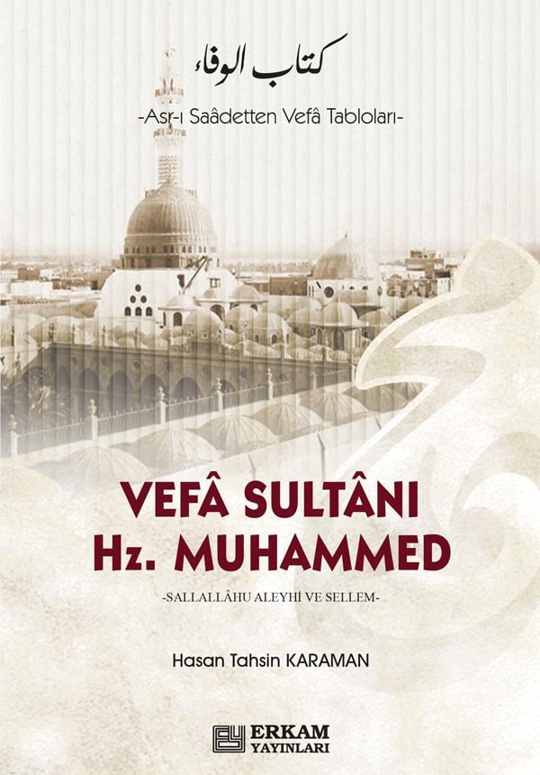 Vefa Sultanı Hazreti Muhammed - Hasan Tahsin Karaman