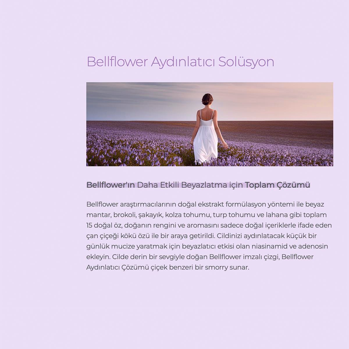 BELLFLOWER BRIGHTENING SOLUTION SERUM / AYDINLATICI ETKİLİ SOLÜSYON SERUM