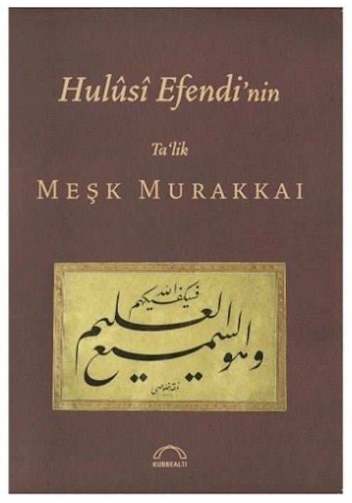 Hulusi Efendi'nin Ta'lik Meşk Murakkaı