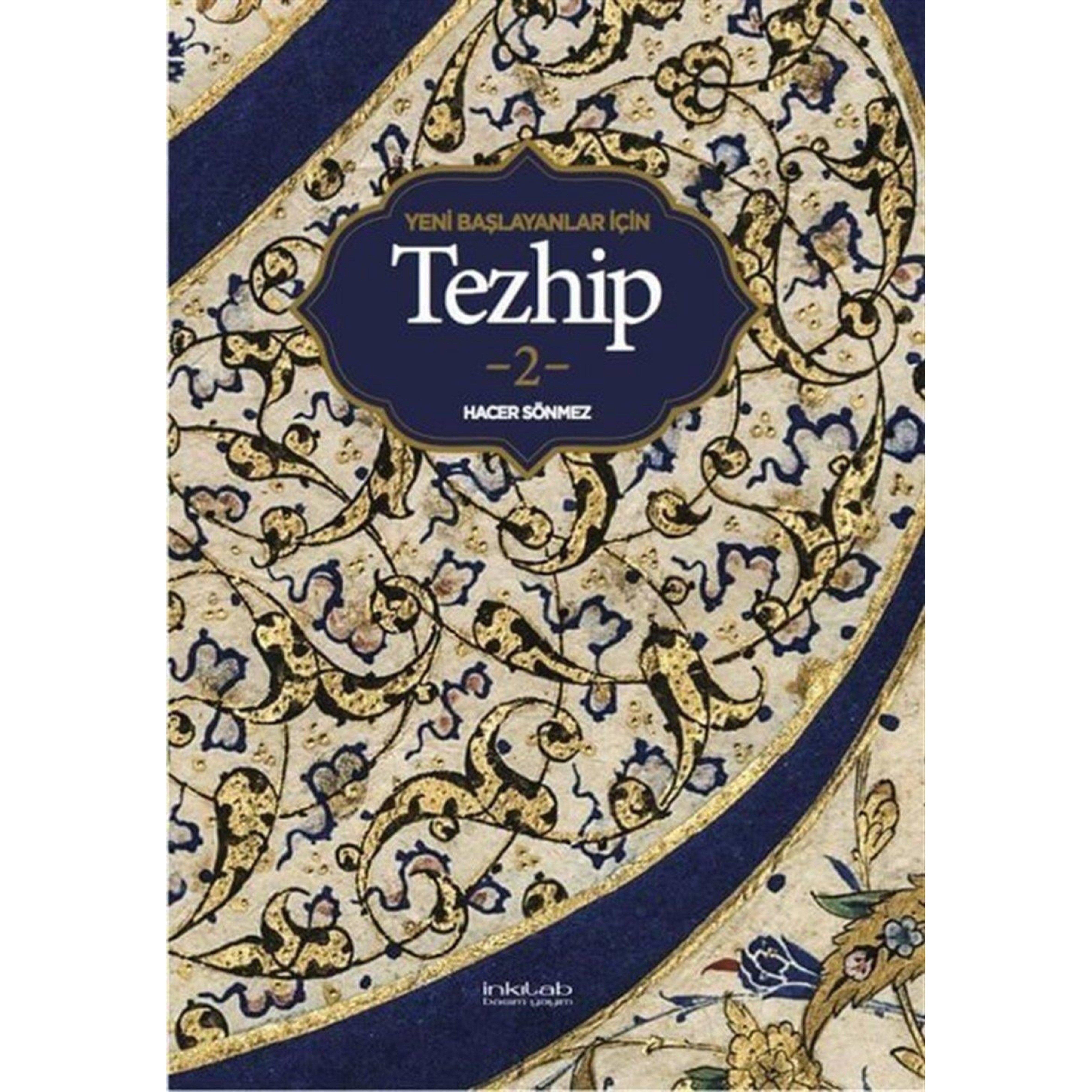 Yeni Başlayanlar İçin Tezhip (2) Hacer Sönmez