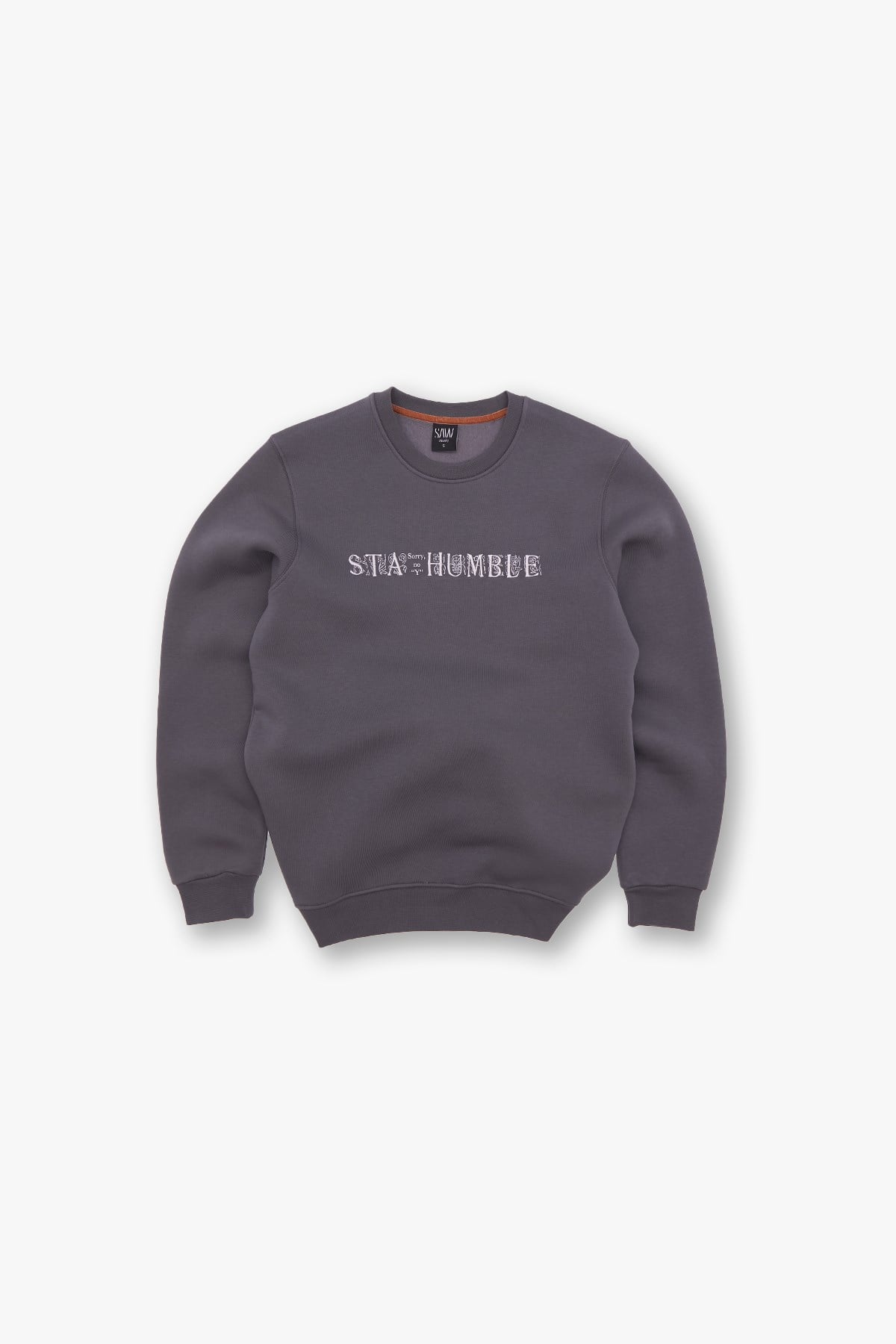 Stay Humble Sweatshirt Erkek Füme