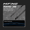 Mifine Nano Jig