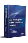 Aile Hekimliğinde Akut & Kronik Hastalıkların Yönetimi 3 Kitap Set