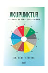 Akupunktur: Geleneksel ve Güncel Yaklaşımlarla