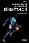 Hareket Sistemi Anatomisi ve Kinesiyoloji ( 3.Baskı )
