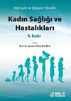 Hemşire ve Ebelere Yönelik Kadın Sağlığı ve Hastalıkları 4. Baskı