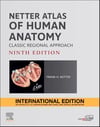 Netter Atlas of Human Anatomy Classic Regional 9th