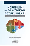 Nörobilim ve Dil-Konuşma Bozuklukları: Ortak Kavramlar ve Uygulamaları