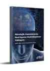 Nörolojik Hastalıklarda Nutrisyona Multidisipliner