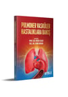 Pulmoner Vasküler Hastalıklara Bakış
