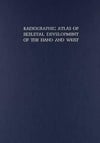 Radiographic Atlas of Skeletal Development of the