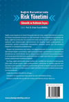 Sağlık Kurumlarında Risk Yönetimi Güvenlik ve Kalitenin İnşası
