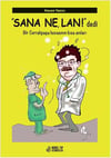 SANA NE LAN! dedi (Bir Cerrahpaşa hocasının kısa anıları)