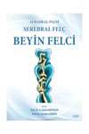 Serebral Palsi, Serebral Felç, Beyin Felci