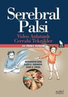 Serebral Palsi: Video Anlatımlı Cerrahi Teknikler - 34 Video Sunum