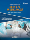 Tekniker ve Teknisyenler için Adan Zye Anestezi.4.