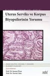 Uterus Serviks ve Korpus Biyopsilerinin Yorumu - Biyopsi Yorumları Serisi