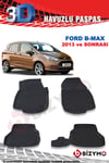 Ford B-Max 2012 Ve Sonrası 3D Paspas Takımı Bizymo