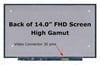 14.0 Ips Full hd 30pin 1080p LP140WF3 (SP)(D2), N140BGE-E43, N140BGE-E33, NT140WHM-N31, N140BGE-EA3, N140HCE-EAA, LTN140HL02, N140HCA-EBA, N140HCA-EBC, NT140FHM-N42, NV140FHM-N61, N140HGE-EBA, NT140WHM-N41, N140BGA-EB3, N140BGE-EB3, N140HCA-EAC, N140BGE-E