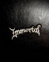 IMMORTAL Küçük Patch