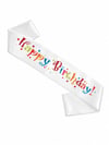 Kuşak Saten Happy Birthday Beyaz Üzeri Renkli Baskılı
