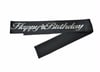 Parti AksesuarlarıHappy Birthday Kuşak Siyah - GümüşYerli Üretim