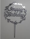 Pleksi Harf Rakam ve YazılarPasta Üstü Pleksi Happy Birthday Yazısı GümüşYerli Üretim