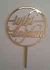 Pleksi Harf Rakam ve YazılarPasta Üstüne Pleksi İyi Ki Doğdun Yuvarlak Gold YazıYerli Üretim