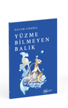 Yüzme Bilmeyen Balık