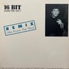 16 BIT - WHERE ARE YOU? (REMIX) (WE KNOW THE WAY)