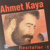 AHMET KAYA - RESITALLER 1