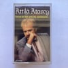 ATTILA ATASOY – FARZET KI BEN SENI HIÇ TANIMADIM