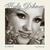 AYLA DİKMEN - KLASİKLER (ORJİNAL KAYITLAR) 