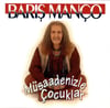 BARIŞ MANÇO - MÜSADENİZLE ÇOCUKLAR (AMBALAJINDA / KULLANILMAMIŞ)